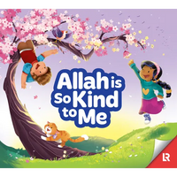 Allah Is So Kind to Me - Hardcover