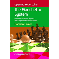 Opening Repertoire: The Fianchetto System - Paperback