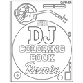 The DJ Coloring Book (Remix)
