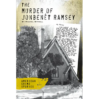 Murder of Jonbennet Ramsey - Library Binding