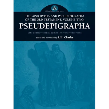 The Apocrypha and Pseudepigrapha of the Old Testament, Volume Two: Pseudepigrapha - Paperback