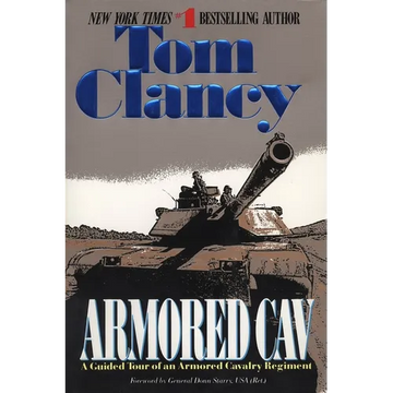 Armored Cav: A Guided Tour of an Armored Cavalry Regiment - Paperback
