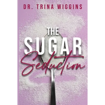 The Sugar Seduction - Paperback