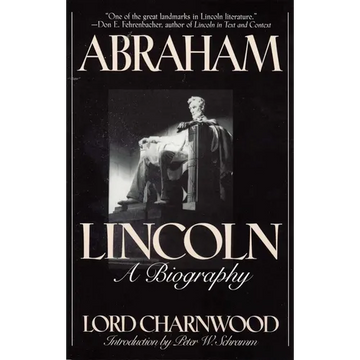 Abraham Lincoln: A Biography - Paperback