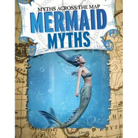 Mermaid Myths - Library Binding