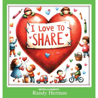 I Love to Share - Hardcover