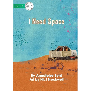 I Need Space - Paperback