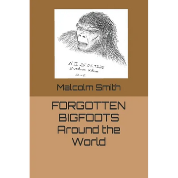 Forgotten Bigfoots Around the World - Paperback