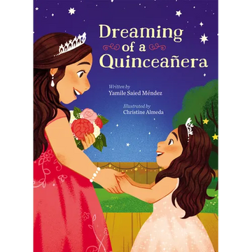 Dreaming of a Quinceañera - Hardcover