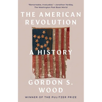 The American Revolution: A History - Paperback