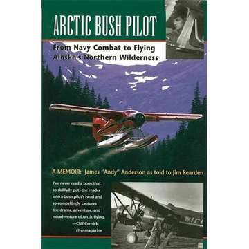 Arctic Bush Pilot - Paperback