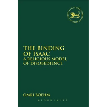 The Binding of Isaac: A Religious Model of Disobedience - Paperback