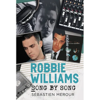 Robbie Williams - Song by Song - Paperback