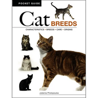Cat Breeds: Characteristics * Breeds * Care * Origins - Paperback