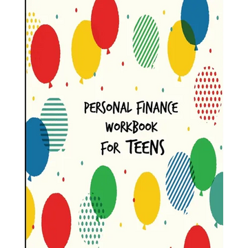 Personal Finance Workbook for Teens - Paperback