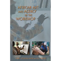 African Art and Agency in the Workshop - Paperback