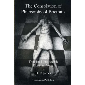 The Consolation of Philosophy of Boethius - Paperback