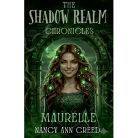 The Shadow Realm Chronicles: Maurelle - Paperback