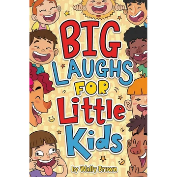 Big Laughs For Little Kids: Joke Book for Boys and Girls ages 5-7 - Paperback