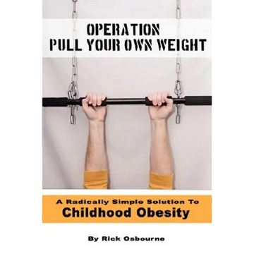Operation Pull Your Own Weight - Paperback