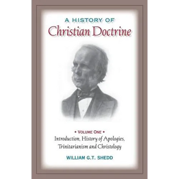 A History of Christian Doctrine: Volume One - Paperback