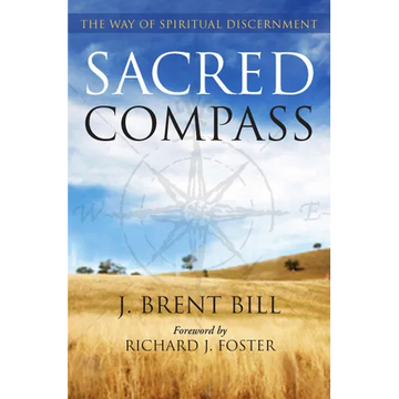 Sacred Compass: The Way of Spiritual Discernment - Paperback