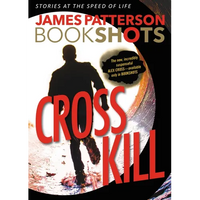 Cross Kill: An Alex Cross Story - Paperback