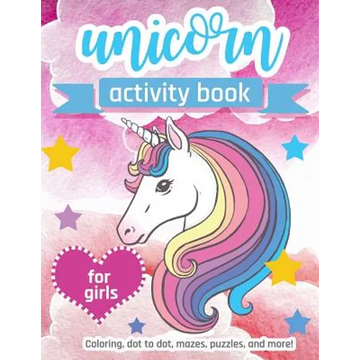 Unicorn Activity Book: For Girls 100 pages of Fun Educational Activities for Kids, 8.5 x 11 inches - Paperback