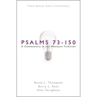 Nbbc, Psalms 73-150: A Commentary in the Wesleyan Tradition - Paperback