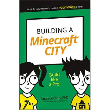 Building a Minecraft City: Build Like a Pro! - Paperback