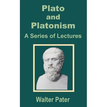 Plato and Platonism: A Series of Lectures - Paperback