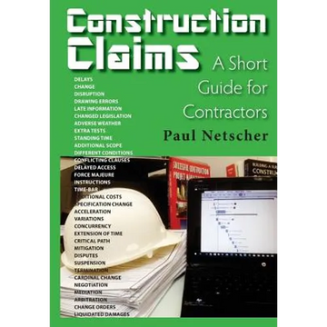 Construction Claims: A Short Guide for Contractors - Paperback