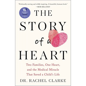 The Story of a Heart: Two Families, One Heart, and the Medical Miracle That Saved a Child's Life - Hardcover