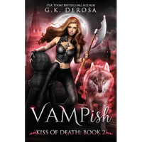 Vampish: Kiss of Death - Paperback