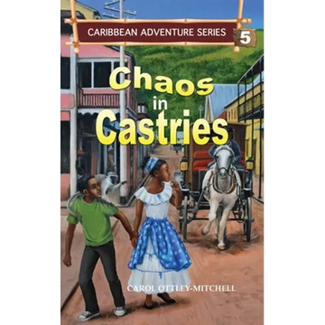 Chaos in Castries: Caribbean Adventure Series Book 5 - Paperback