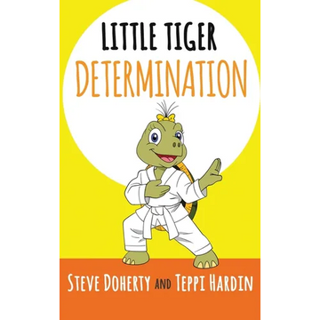 Little Tiger - Determination - Hardcover