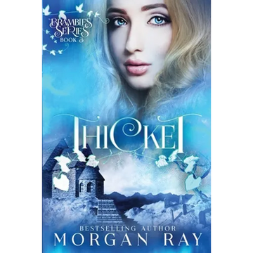 Thicket: YA Paranormal Romance and Sleeping Beauty Adaption - Paperback