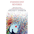 Evanescent Reveries