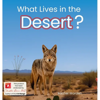 What Lives in the Desert?: A Rhythmic Picture Book for Early Learning, Visual Accessibility, and Joyful Discovery - Hardcover