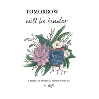 tomorrow will be kinder - Paperback