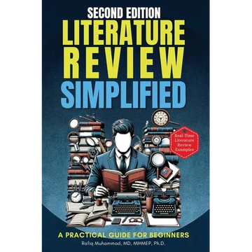 Literature Review Simplified: A Practical Guide for Beginners Second Edition - Paperback