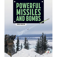 Powerful Missiles and Bombs - Library Binding