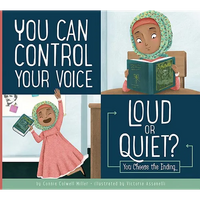 You Can Control Your Voice: Loud or Quiet? - Paperback