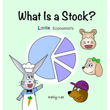 What Is a Stock?: Little Kids' First Book on Stocks, Perfect for Children Ages 4-8 - Hardcover