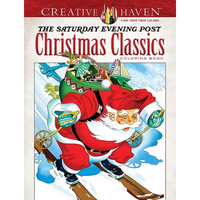 Creative Haven the Saturday Evening Post Christmas Classics Coloring Book - Paperback