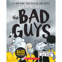 The Bad Guys in the Baddest Day Ever (the Bad Guys #10): Volume 10 - Paperback