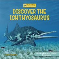 Discover the Ichthyosaur - Library Binding