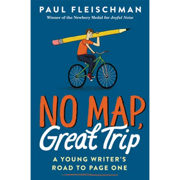 No Map, Great Trip: A Young Writer's Road to Page One - Paperback
