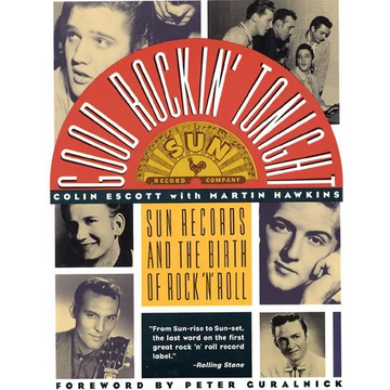 Good Rockin' Tonight: Sun Records and the Birth of Rock 'n' Roll - Paperback