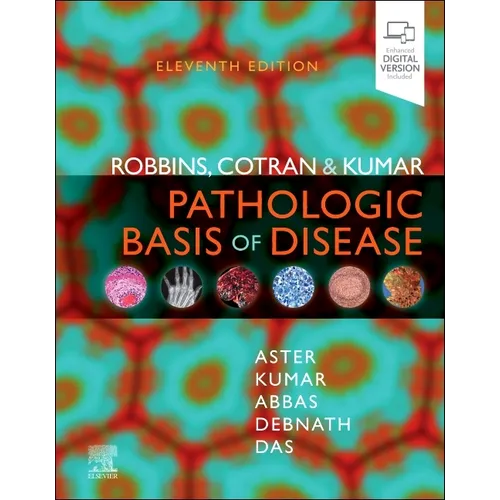 Robbins, Cotran & Kumar Pathologic Basis of Disease